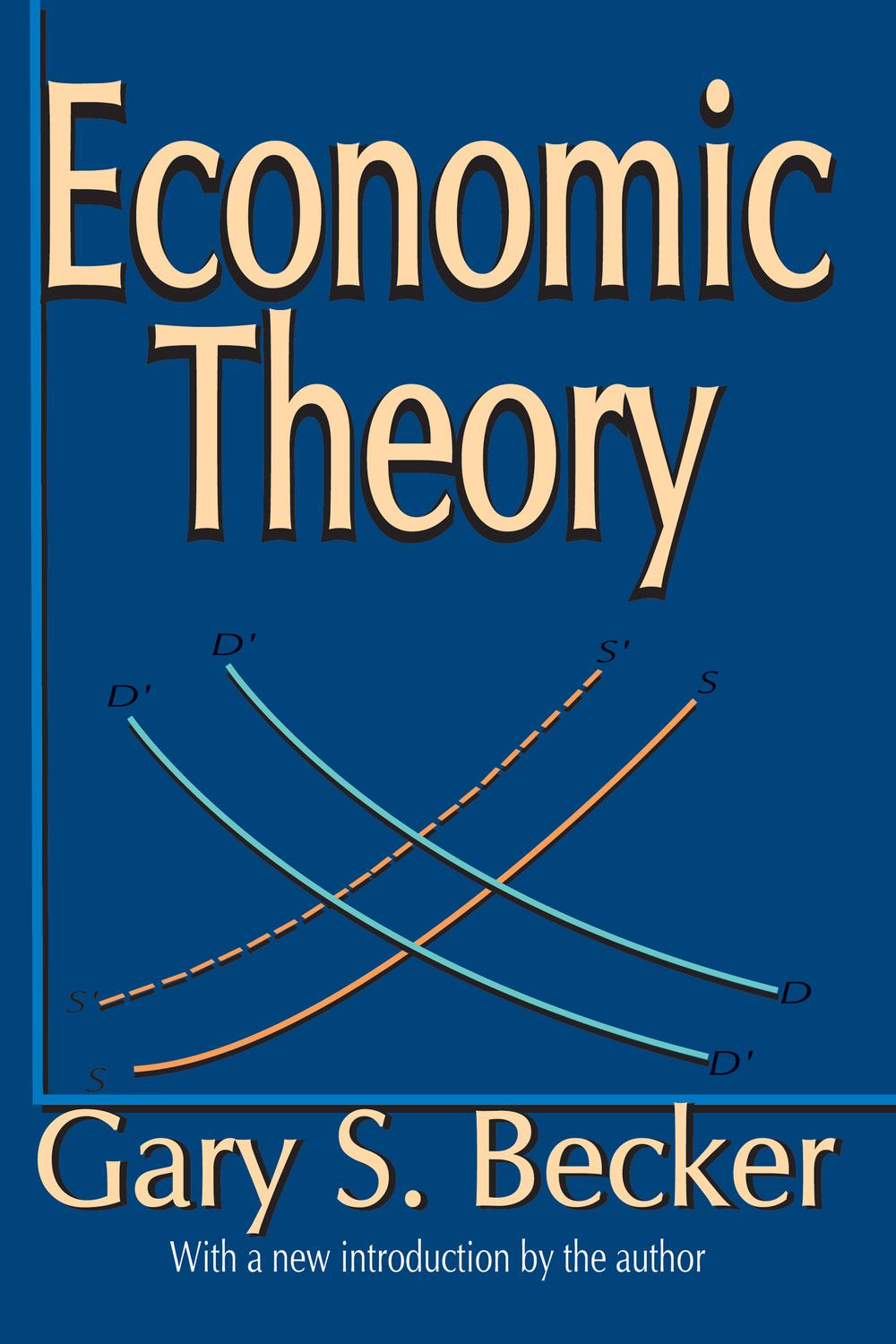 PDF] Economic Theory by Gary Becker | 9781351327664