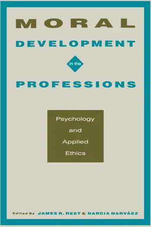 Moral Development in the Professions