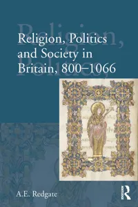 Religion, Politics and Society in Britain, 800-1066_cover