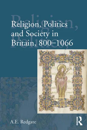 Religion, Politics and Society in Britain, 800-1066