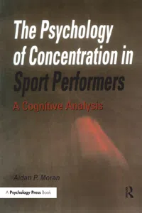 The Psychology of Concentration in Sport Performers_cover