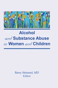 Alcohol and Substance Abuse in Women and Children_cover