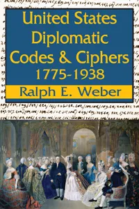 United States Diplomatic Codes and Ciphers, 1775-1938_cover