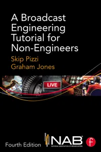 A Broadcast Engineering Tutorial for Non-Engineers_cover