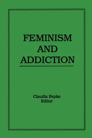 Feminism and Addiction