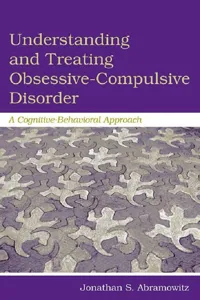 Understanding and Treating Obsessive-Compulsive Disorder_cover