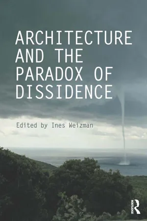 Architecture and the Paradox of Dissidence