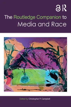 The Routledge Companion to Media and Race