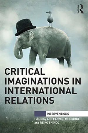 Critical Imaginations in International Relations