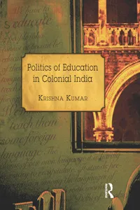 Politics of Education in Colonial India_cover