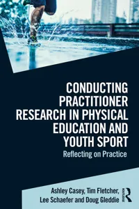 Conducting Practitioner Research in Physical Education and Youth Sport_cover