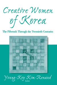 Creative Women of Korea: The Fifteenth Through the Twentieth Centuries_cover