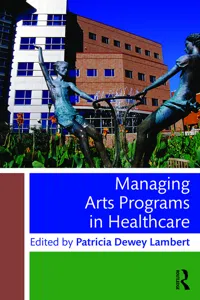 Managing Arts Programs in Healthcare_cover