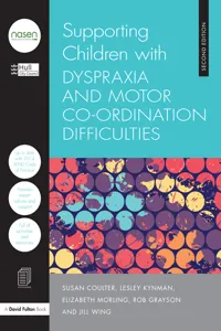 Supporting Children with Dyspraxia and Motor Co-ordination Difficulties_cover