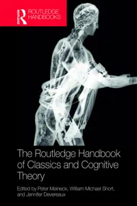 The Routledge Handbook of Classics and Cognitive Theory_cover