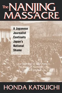 The Nanjing Massacre: A Japanese Journalist Confronts Japan's National Shame_cover