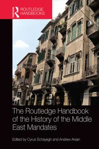 The Routledge Handbook of the History of the Middle East Mandates_cover