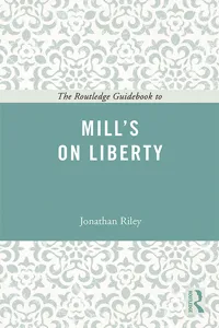 The Routledge Guidebook to Mill's On Liberty_cover