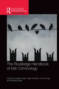 The Routledge Handbook of Irish Criminology_cover