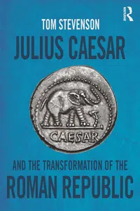 Julius Caesar and the Transformation of the Roman Republic_cover