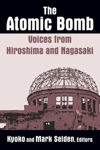 The Atomic Bomb: Voices from Hiroshima and Nagasaki_cover