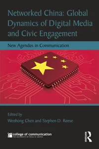 Networked China: Global Dynamics of Digital Media and Civic Engagement_cover