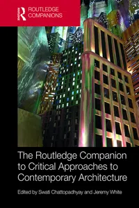 The Routledge Companion to Critical Approaches to Contemporary Architecture_cover