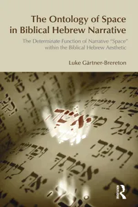 The Ontology of Space in Biblical Hebrew Narrative_cover