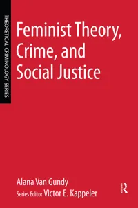 Feminist Theory, Crime, and Social Justice_cover