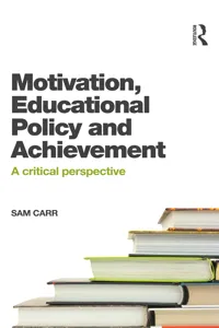 Motivation, Educational Policy and Achievement_cover