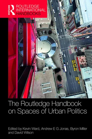 The Routledge Handbook on Spaces of Urban Politics