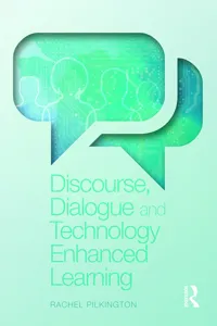 Discourse, Dialogue and Technology Enhanced Learning_cover