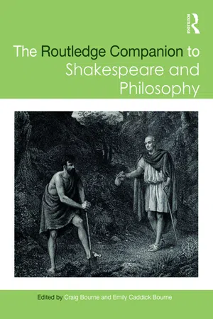 The Routledge Companion to Shakespeare and Philosophy