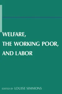 Welfare, the Working Poor, and Labor_cover