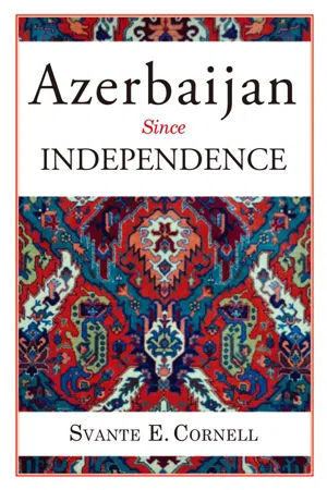 Azerbaijan Since Independence