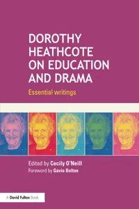 Dorothy Heathcote on Education and Drama_cover