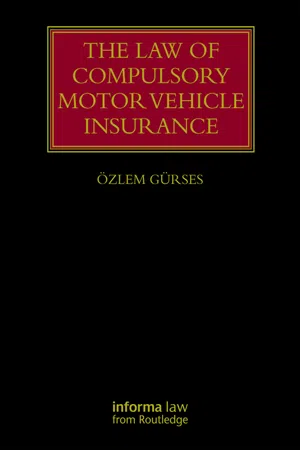 The Law of Compulsory Motor Vehicle Insurance