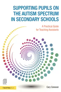 Supporting pupils on the Autism Spectrum in Secondary Schools_cover