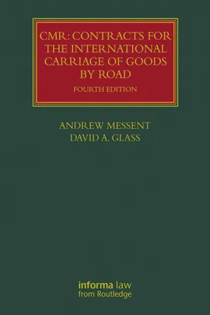 CMR: Contracts for the International Carriage of Goods by Road