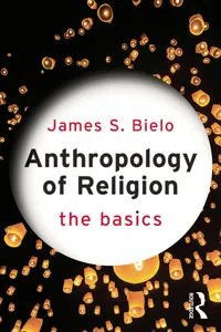 Anthropology of Religion: The Basics_cover