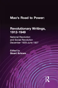 Mao's Road to Power: Revolutionary Writings, 1912-49: v. 2: National Revolution and Social Revolution, Dec.1920-June 1927_cover