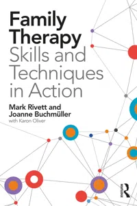 Family Therapy Skills and Techniques in Action_cover