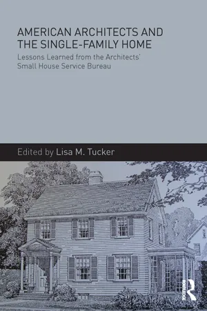 American Architects and the Single-Family Home