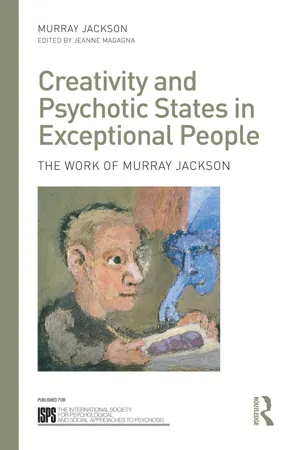 Creativity and Psychotic States in Exceptional People