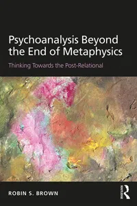 Psychoanalysis Beyond the End of Metaphysics_cover