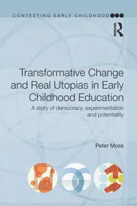 Transformative Change and Real Utopias in Early Childhood Education_cover