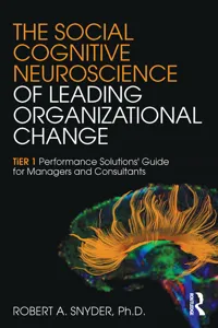 The Social Cognitive Neuroscience of Leading Organizational Change_cover