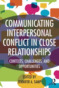 Communicating Interpersonal Conflict in Close Relationships_cover