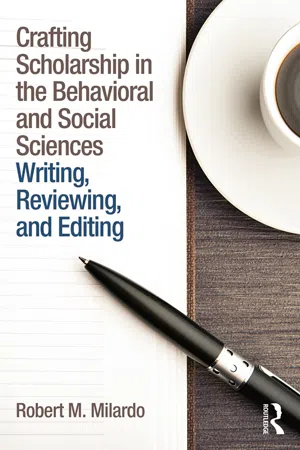 Crafting Scholarship in the Behavioral and Social Sciences