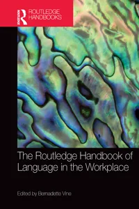 The Routledge Handbook of Language in the Workplace_cover